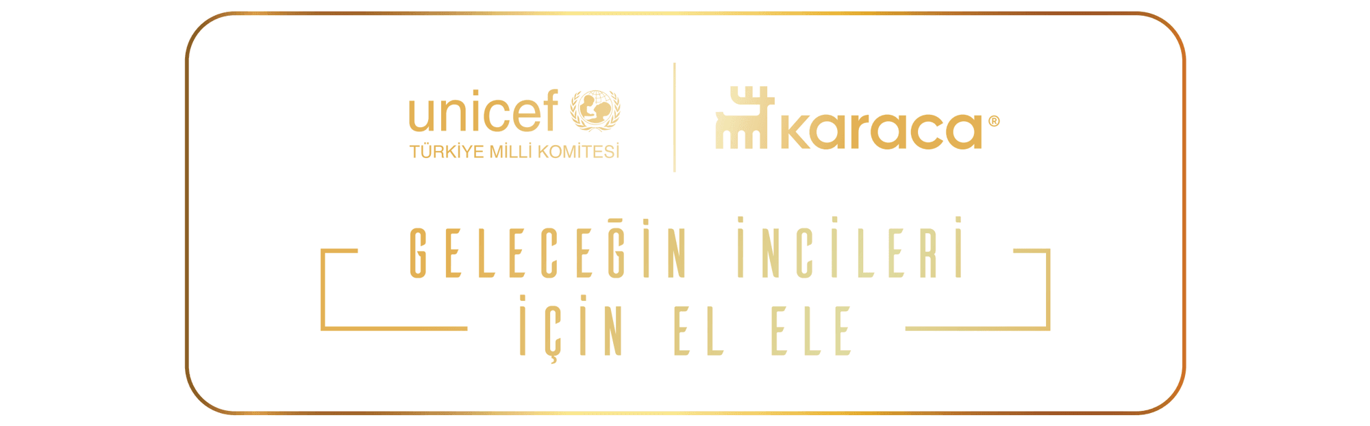 Sponsorluklarımız - UNICEF – Paylaşacağımız Bir Gelecek Var